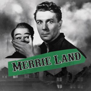 The Good The Bad & The Queen: Merrie Land