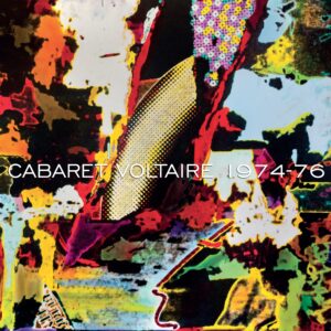 Cabaret Voltaire 1974-1976