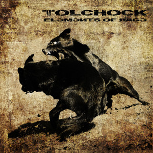 Tolchock - Elements Of Rage, omslag