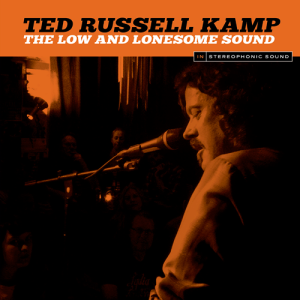 Ted Russell Kamp - The Low And Lonesome_Sound, omslag