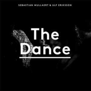 Sebastian Mullaert & Ulf Eriksson - The Dance, omslag