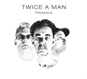 Twice A Man - Presence, omslag