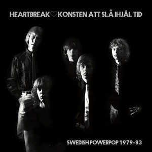 Heartbreak - Konsten Att Slå Ihjäl Tid (Swedish Powerpop 1979 – 83) , omslag