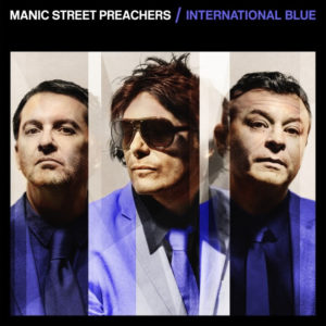 Manic Street Preachers: International Blue